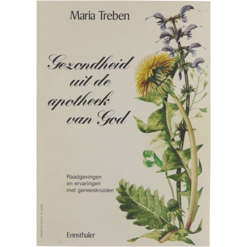 Gezondheid uit de apotheek van God (Paperback)