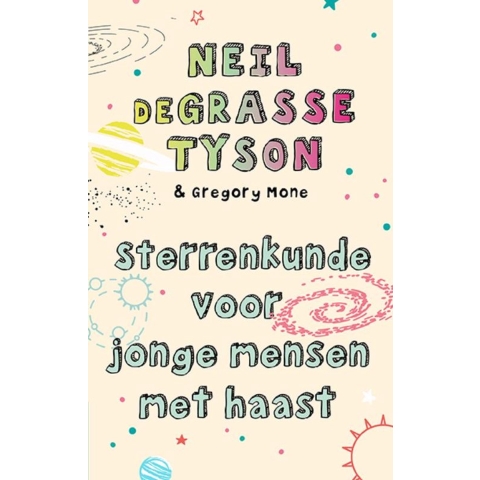 Sterrenkunde voor jonge mensen met haast (Paperback)