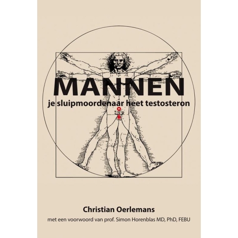 Mannen je sluipmoordenaar heet testosteron (Paperback)