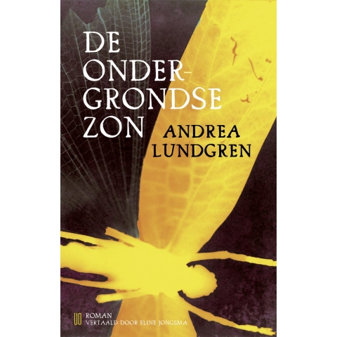 De ondergrondse zon (Paperback)