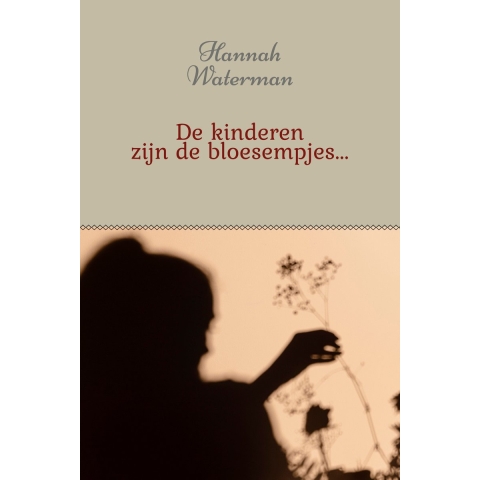 De kinderen zijn de bloesempjes (Paperback)