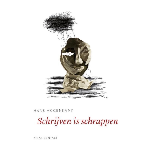 Schrijven is schrappen (Paperback)