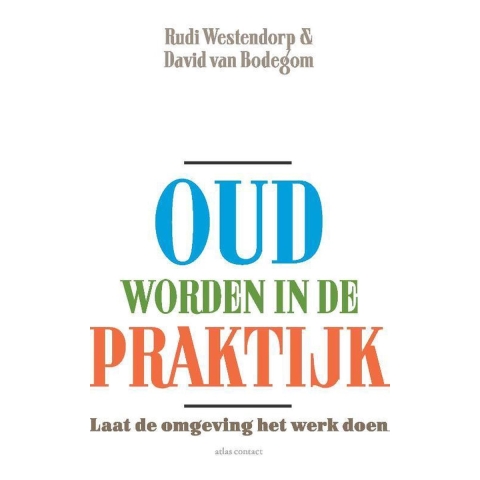 Oud worden in de praktijk (Paperback)