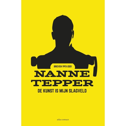 De kunst is mijn slagveld (Hardback)