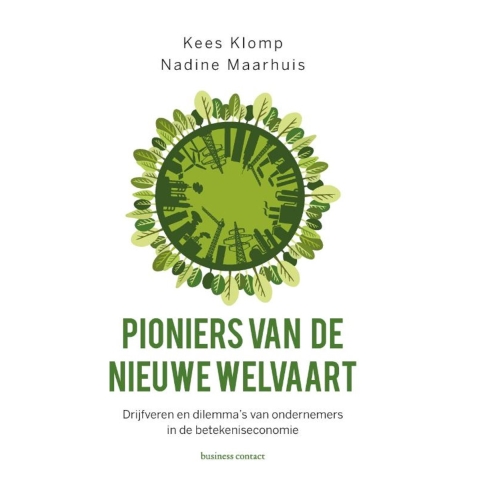 Pioniers van de nieuwe welvaart (Paperback)