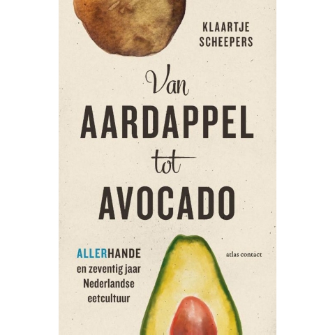 Van aardappel tot avocado (Paperback)