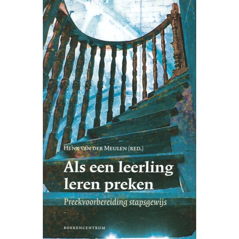 Als een leerling leren preken (Paperback)