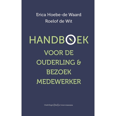 Handboek voor ouderling & bezoekmedewerker (Paperback)