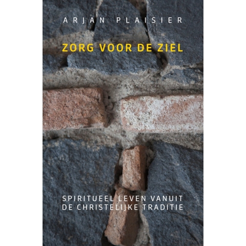 Zorg voor de ziel (Paperback)
