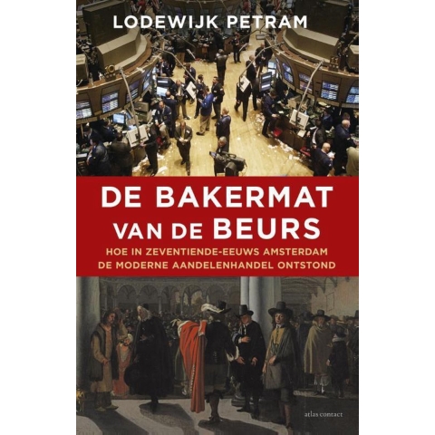 De bakermat van de beurs (Paperback)