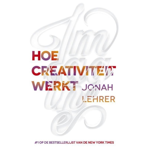 Imagine hoe creativiteit werkt (Paperback)