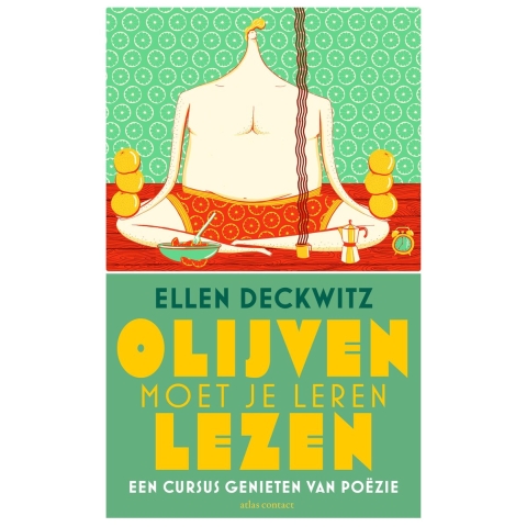 Olijven moet je leren lezen (Paperback)
