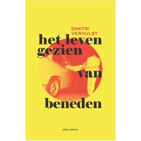 Het leven gezien van beneden (Paperback)