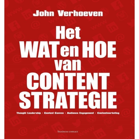 Het wat en hoe van contentstrategie (Paperback)