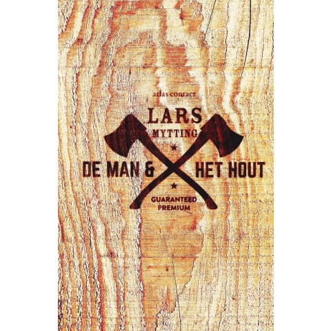 De man en het hout (Hardback)