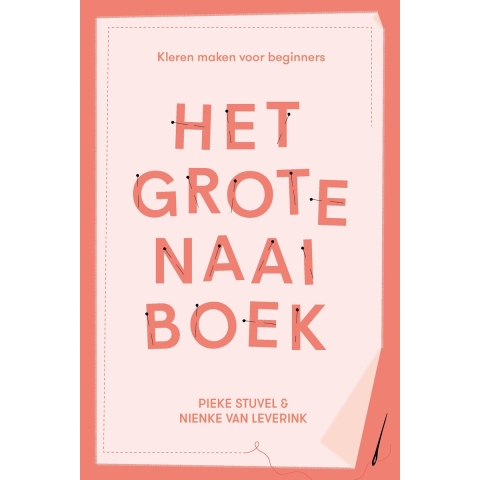 Het grote naaiboek (Paperback)