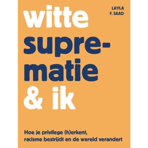 Witte suprematie & ik (Paperback)