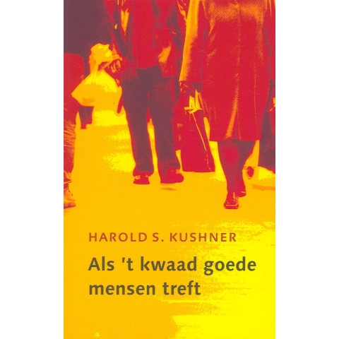Als 't kwaad goede mensen treft (Paperback)