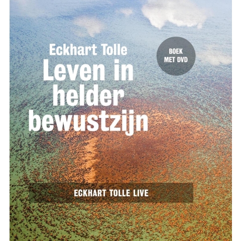 Leven in helder bewustzijn (Hardback)