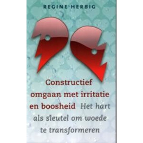 Constructief omgaan met irritatie en boosheid (Paperback)