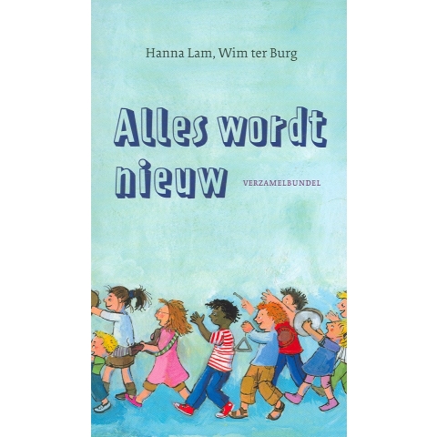 Alles wordt nieuw (Paperback)