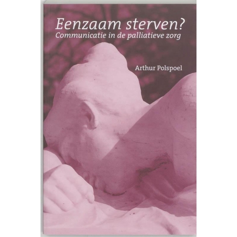 Eenzaam sterven? (Paperback)