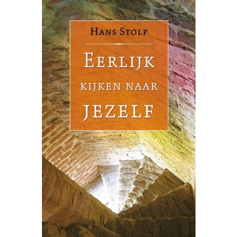 Eerlijk kijken naar jezelf (Hardback)