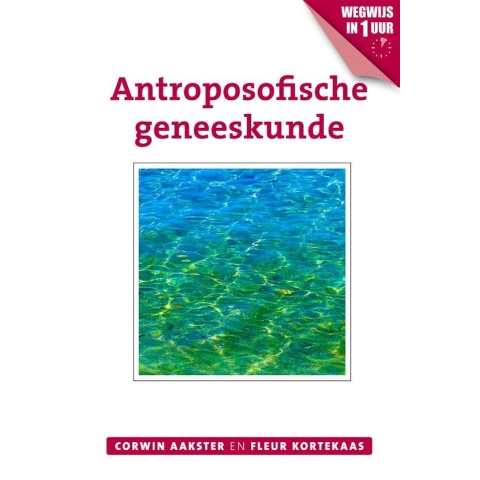 Antroposofische geneeskunde (Paperback)