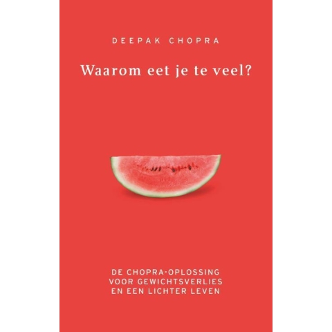 Waarom eet je te veel? (Paperback)