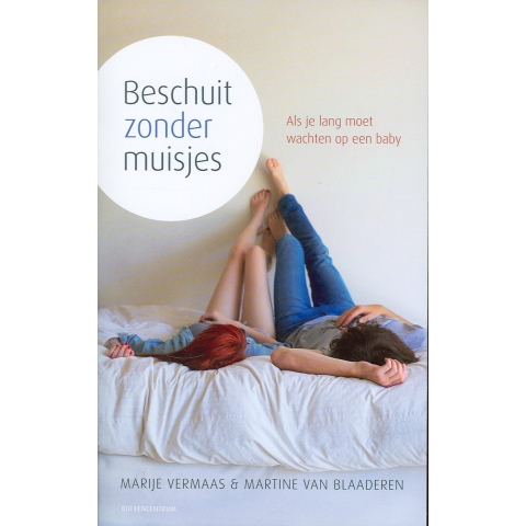 Beschuit zonder muisjes (Paperback)