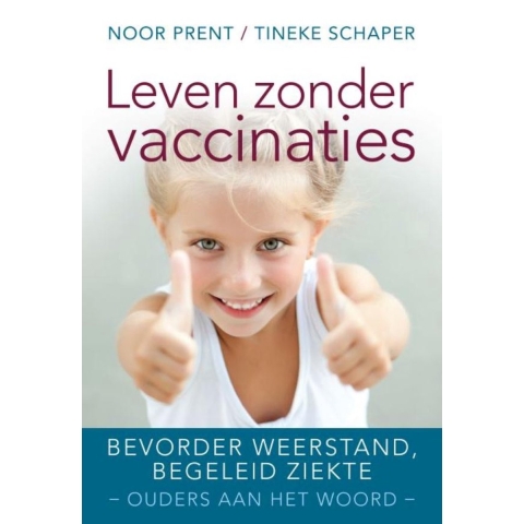 Leven zonder vaccinaties (Paperback)