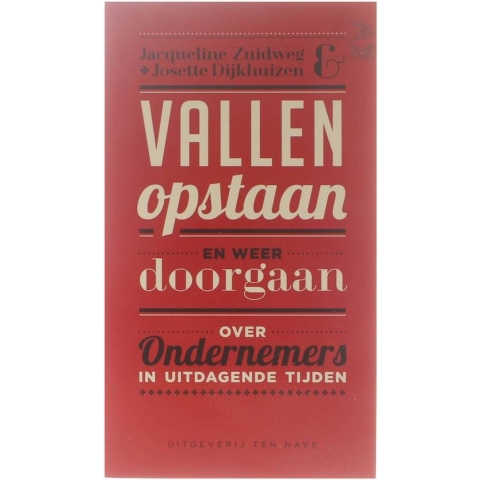Vallen, opstaan en weer doorgaan (Paperback)