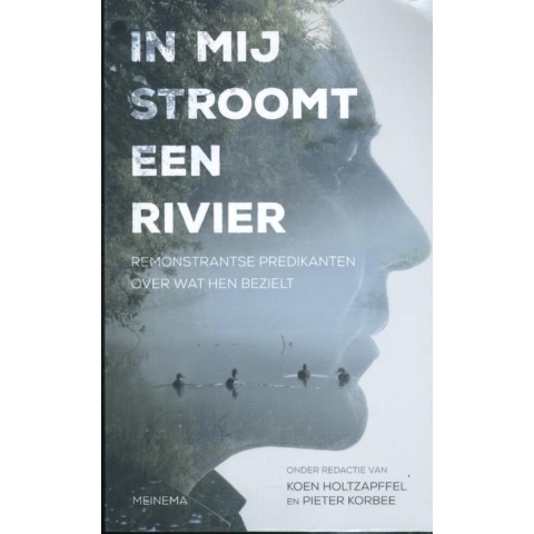 In mij stroomt een rivier (Paperback)