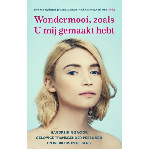 Wondermooi, zoals U mij gemaakt hebt (Paperback)