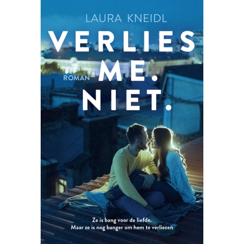 Verlies me. Niet. (Paperback)