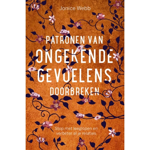 Patronen van ongekende gevoelens doorbreken (Paperback)
