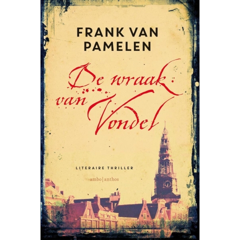 De wraak van Vondel (Paperback)