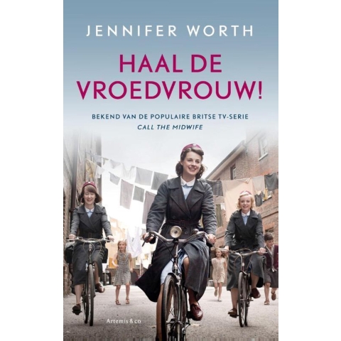 Haal de vroedvrouw! (Paperback)