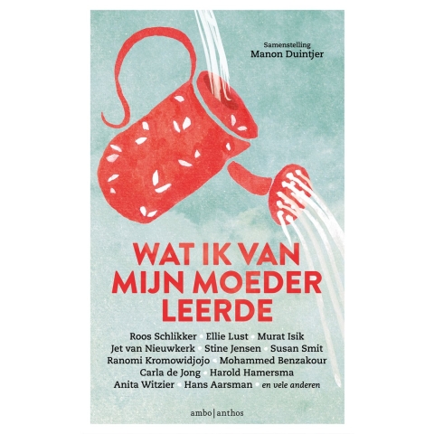 Wat ik van mijn moeder leerde (Paperback)