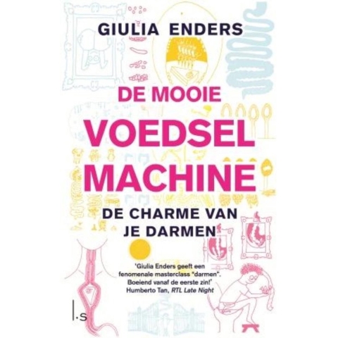 De mooie voedselmachine (Paperback)