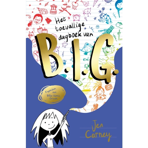 Het toevallige dagboek van B.I.G. (Hardback)