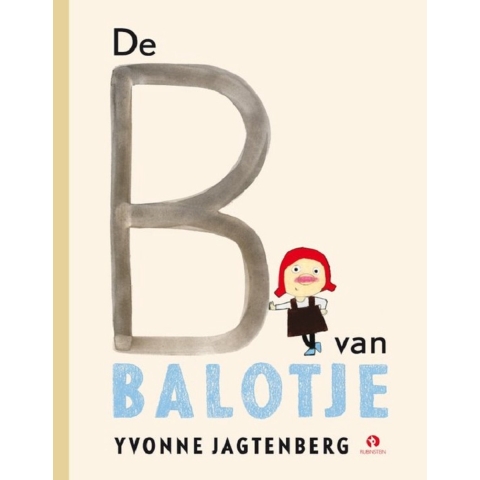 De B van Balotje! (Hardback)