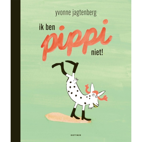 Ik ben Pippi niet! (Hardback)