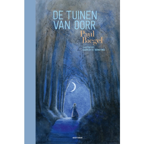 De tuinen van Dorr (Hardback)