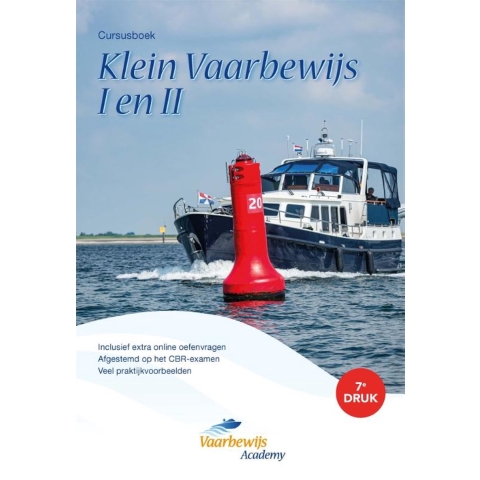 Vaarbewijs Academy Cursusboek Klein Vaarbewijs I en II (Paperback)
