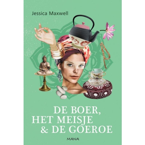 De boer, het meisje en de goeroe (Paperback)