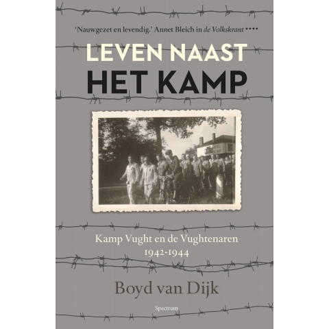 Leven naast het kamp (Paperback)
