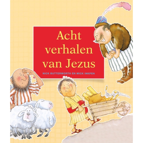 Acht verhalen van Jezus (Hardback)