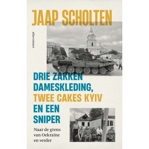 Drie zakken dameskleding, twee cakes Kyiv en een sniper (Paperback)