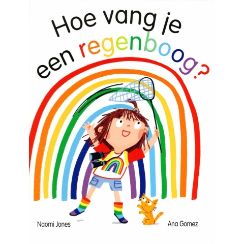 Hoe vang je een regenboog? (Hardback)